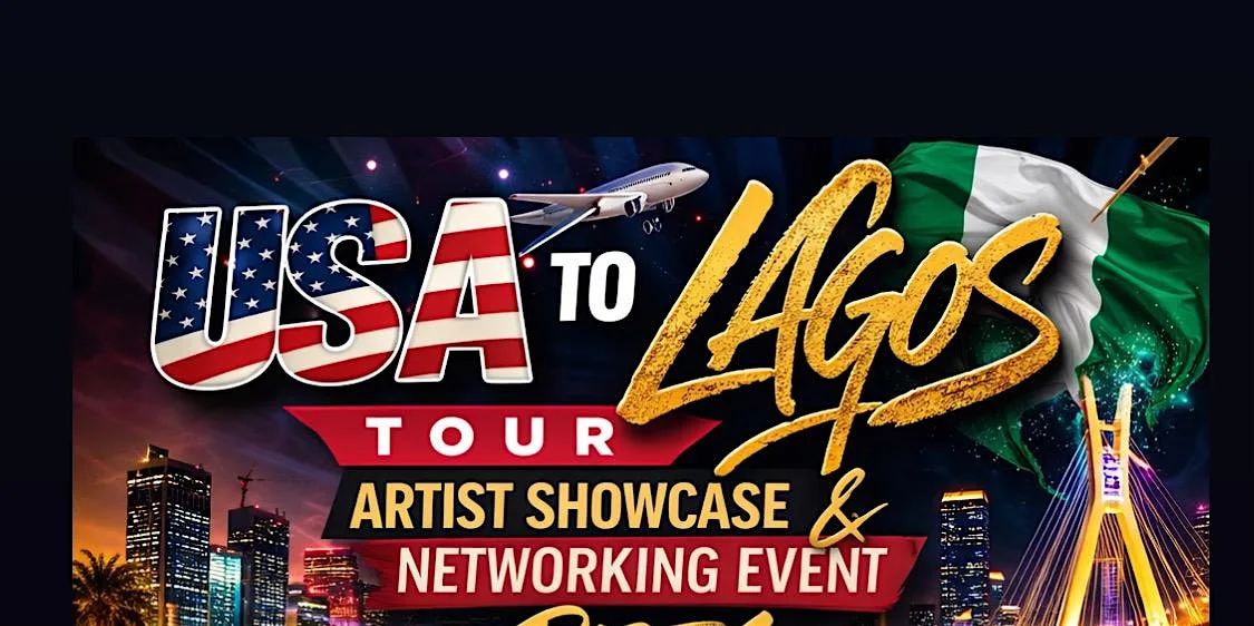 The USA to Lagos Artist Showcase and Networking Event