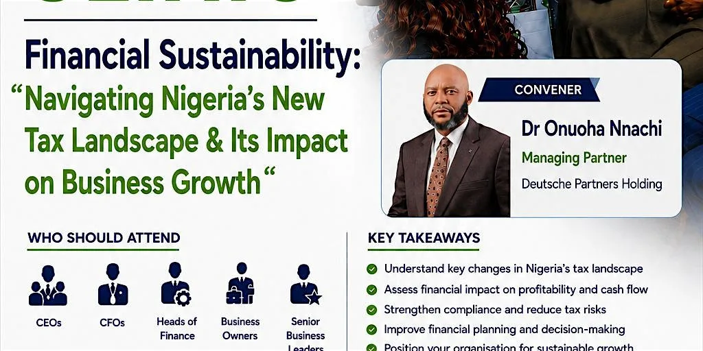 Abuja Business Clinic: Navigating Nigeria’s New Tax Landscape & Its Impact