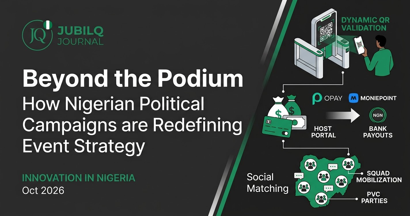 Beyond the Podium: How Nigerian Political Campaigns are Redefining Event Strategy This Month - Cover image